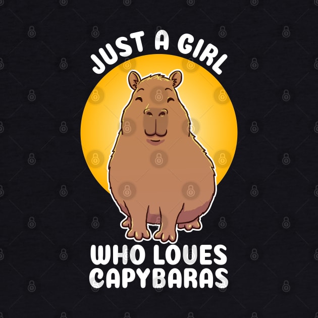 Just a girl who loves Capybaras Quote by capydays